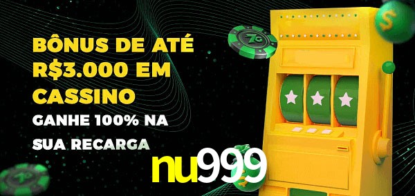 nu999 melhor bônus de depósito