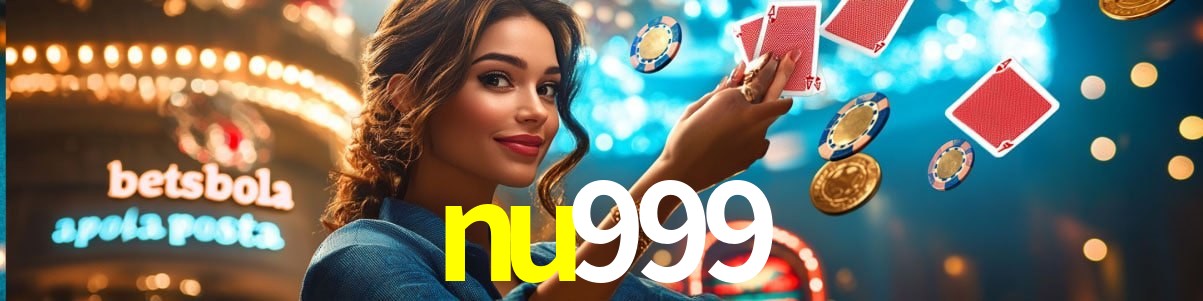 Welcome Bonus nu999