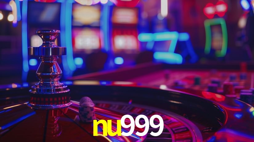 Explore as vantagens do nu999: serviço profissional e confiabilidade